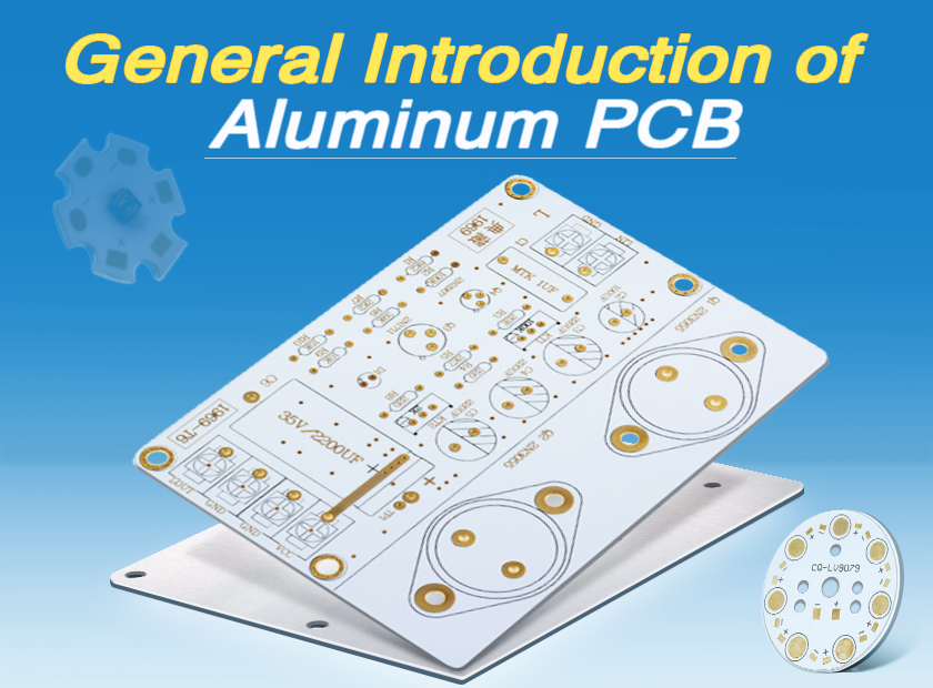 General Introduction Of Aluminum PCB