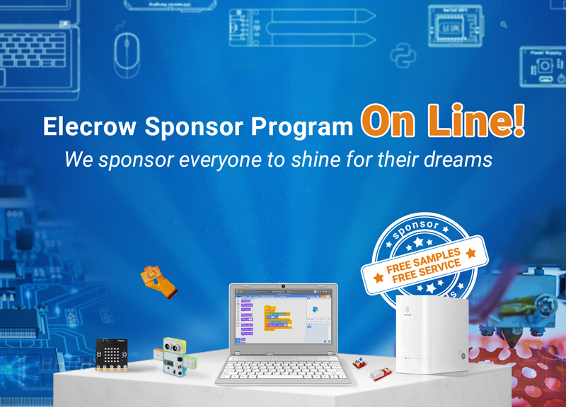 News: Elecrow Sponsor Program On Line!