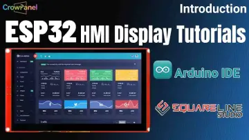 CrowPanel ESP32 Display Tutorials