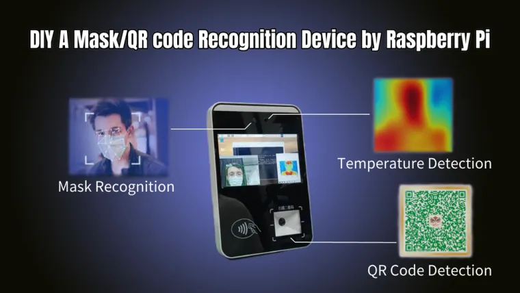 DIY Mask/QR Code Recognition Smart Access Device W Raspberry Pi