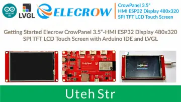 Getting Started Elecrow CrowPanel 3.5 Inch - ESP32 Display