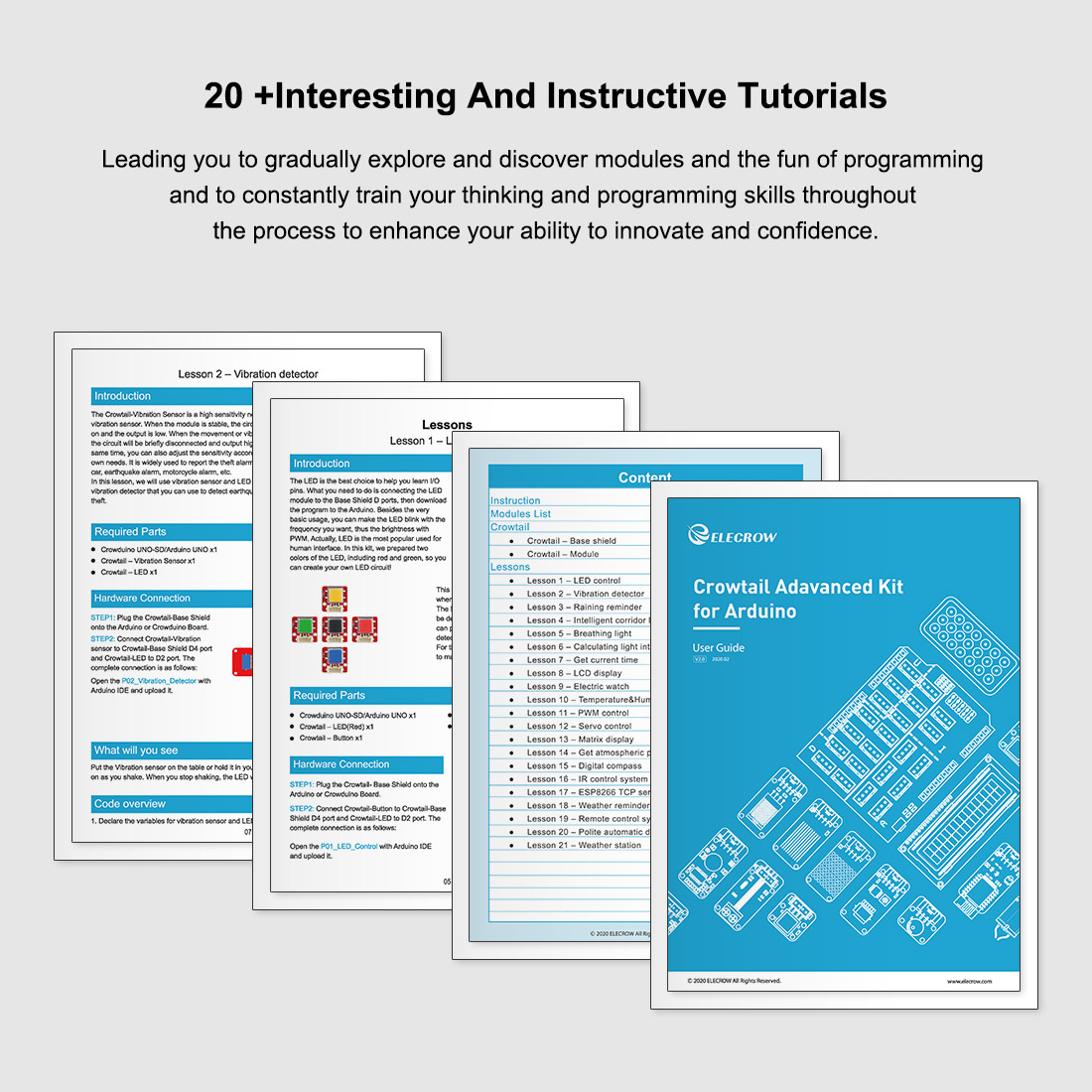 Arduino kit comes with 20+ interesting tutorials